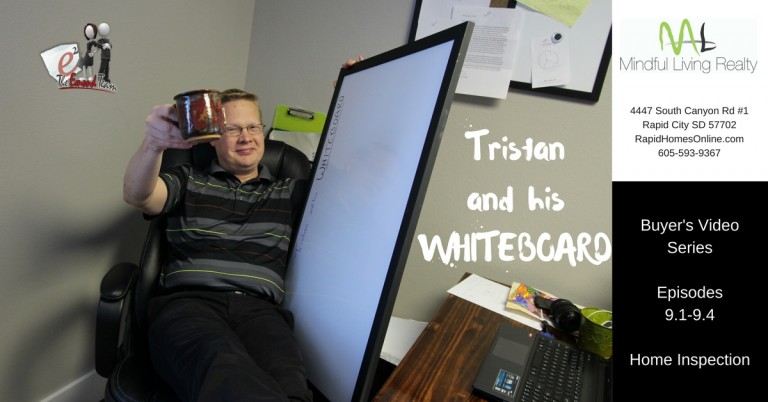 Tristan and his WHITEBOARD - Home Inspection